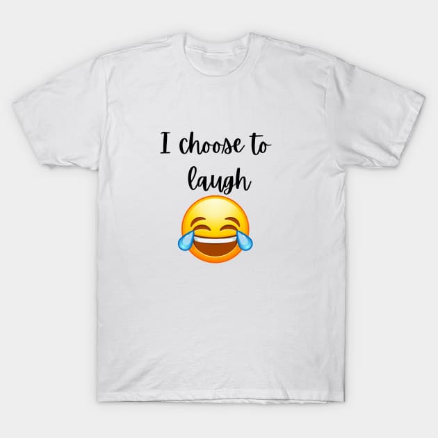 laugh design T-Shirt by Lindseysdesigns
